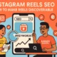 Instagram Reels SEO How to Make Reels Discoverable