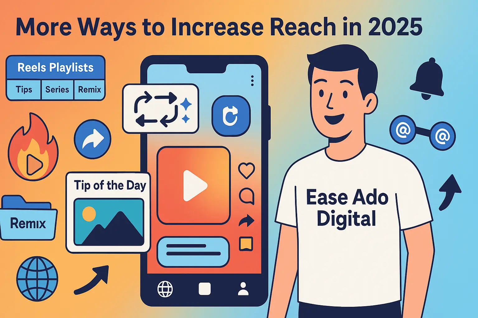 More Ways to Increase Reach in 2025