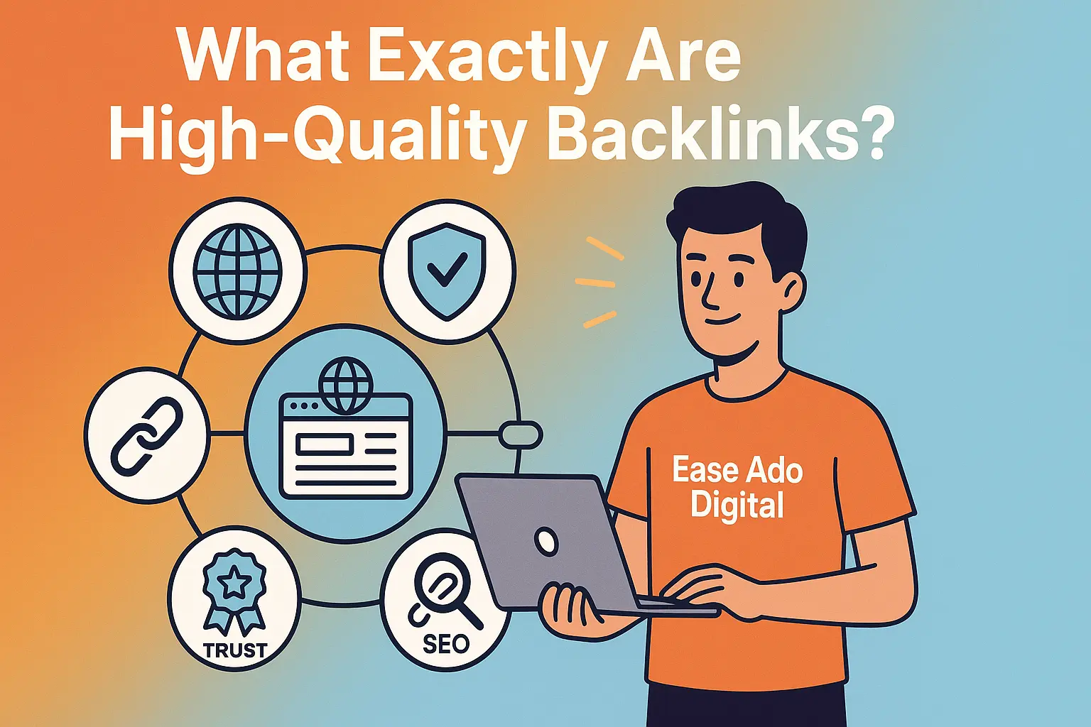 What Exactly Are High-Quality Backlinks