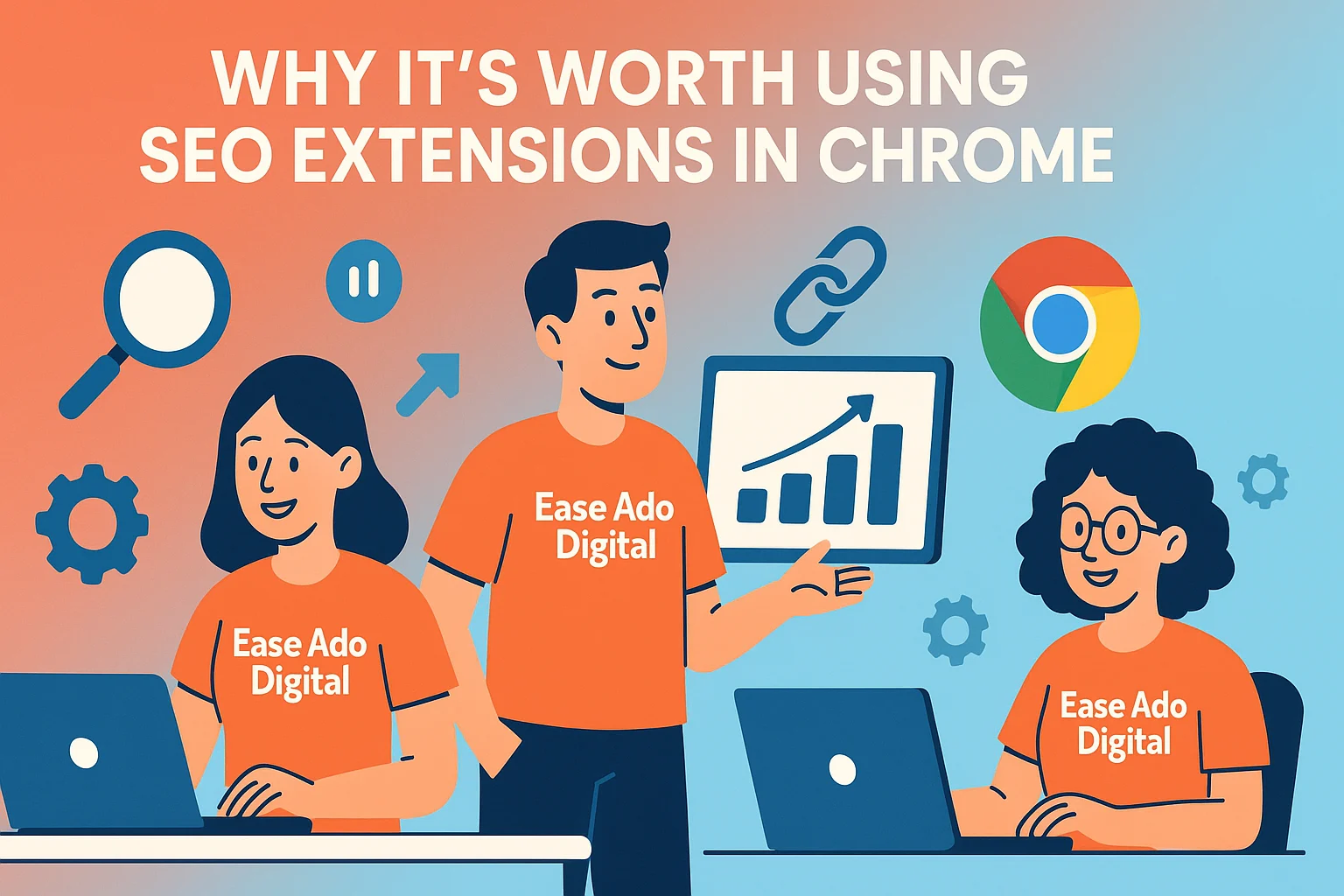 Why It’s Worth Using SEO Extensions in Chrome