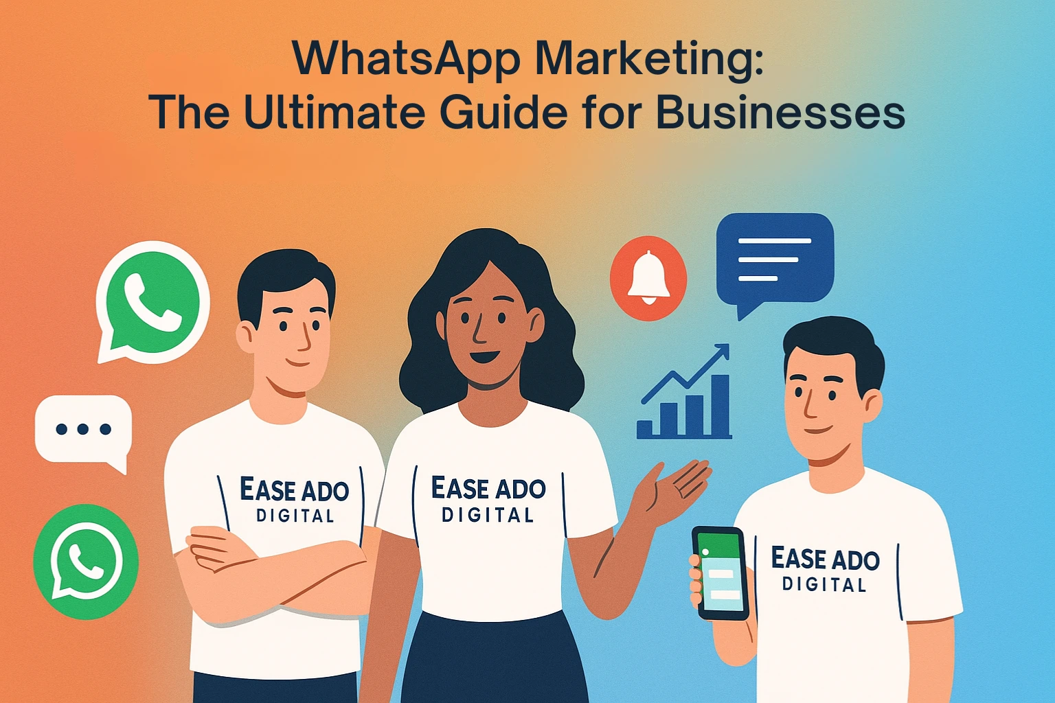 Whatsapp Marketing_ The Ultimate Guide For Businesses In 2025