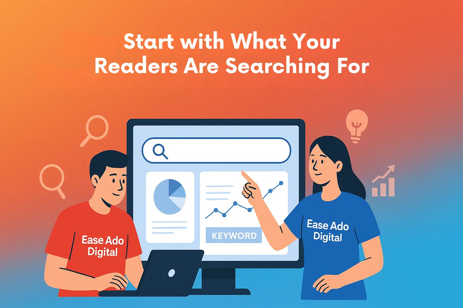 Start with What Your Readers Are Searching For