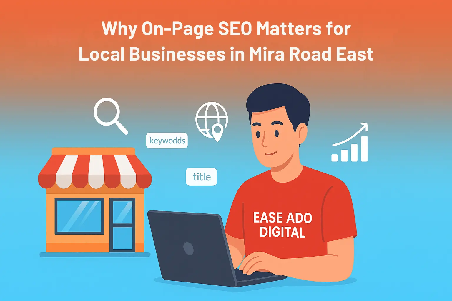 Why On-Page SEO Matters for Local Businesses in Mira Road East